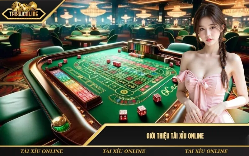 Giới Thiệu Tài Xỉu Online