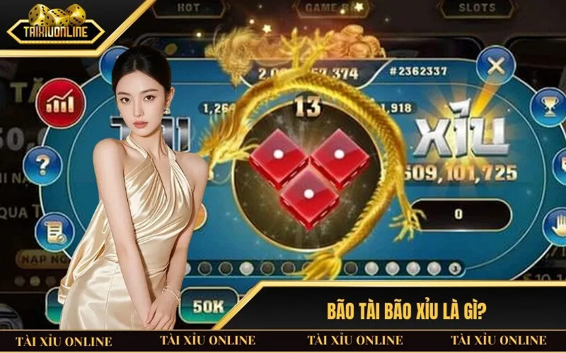 Bão Tài Bão Xỉu Là Gì